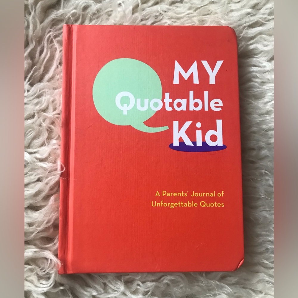 NEW-My Quotable Kid Parent’s Journal